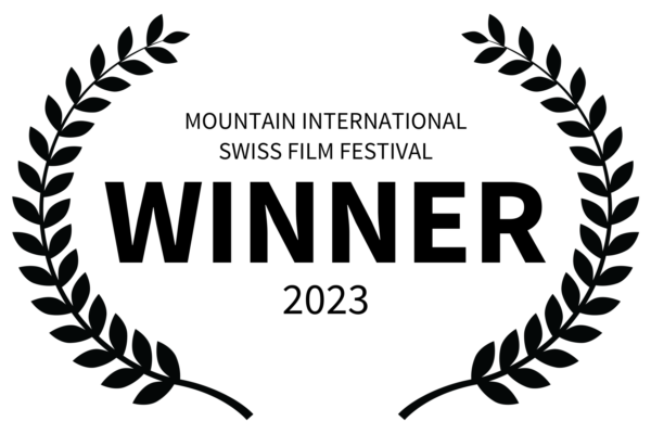 MOUNTAIN INTERNATIONAL SWISS FILM FESTIVAL - WINNER - 2023